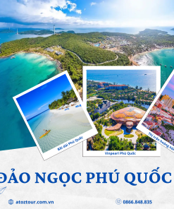 Tour du lịch Hà Nội -->Phú Quốc 4 Ngày 3 đêm | ATOZ TOUR
