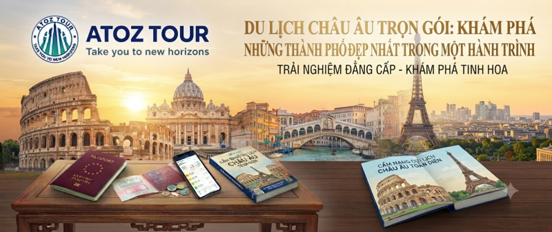 Du Lịch Châu Âu Trọn Gói - ATOZ TOUR