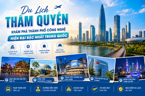 Du Lịch Thâm Quyến - Thành Phố Công Nghệ Hiện Đại - ATOZ TOUR