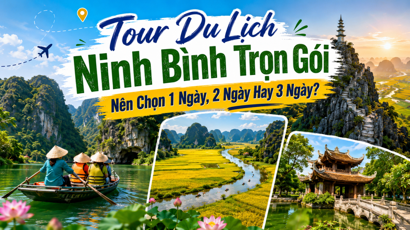 Tour Du Lịch Ninh Bình Trọn Gói - ATOZ TOUR