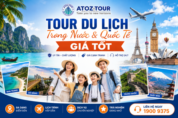 Tour Du Lịch Trong Nước Và Quốc Tế Giá Tốt | ATOZ TOUR 2026 - ATOZ TOUR